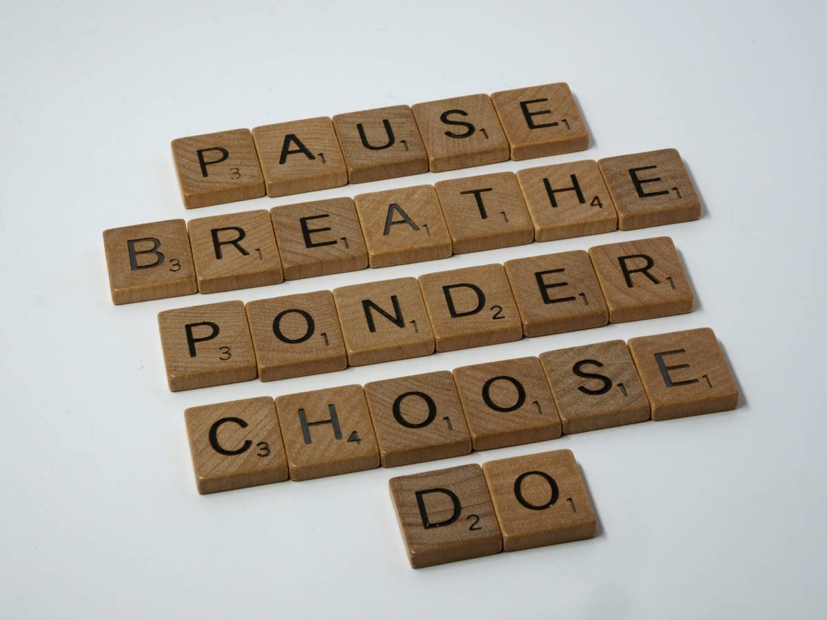 scrabble, scrabble pieces, lettering, letters, white background, wood, scrabble tiles, wood, words, pause, breathe, ponder, choose, do, panic, don't panic, decide, stop, indecision, stuck, overwhelmed, despair,